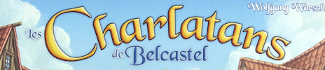 LES CHARLATANS DE BELCASTEL (Schmidt Spiele)